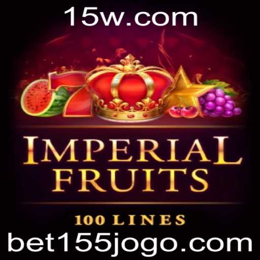 Explorando o Fascínio de ImperialFruits100 e a Emoção de Bet 155