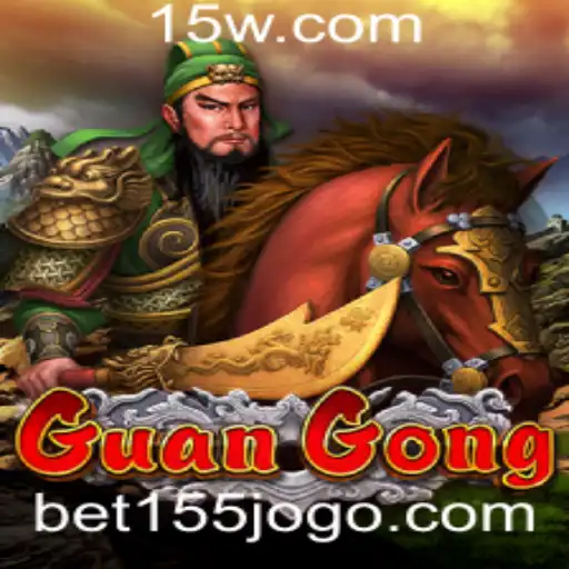 Explorando o Mundo de GuanGong e Bet 155: Um Guia Completo